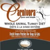 Carnivora Turkey Diet 4lb - 8oz Patties 2 Carnivora Turkey Diet 4lb - 8oz Patties -PetNCoop Store WholeTurkeyDiet sq1
